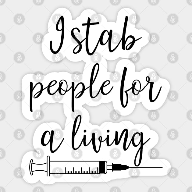 I Stab People for a Living Sticker by Pink Anchor Digital